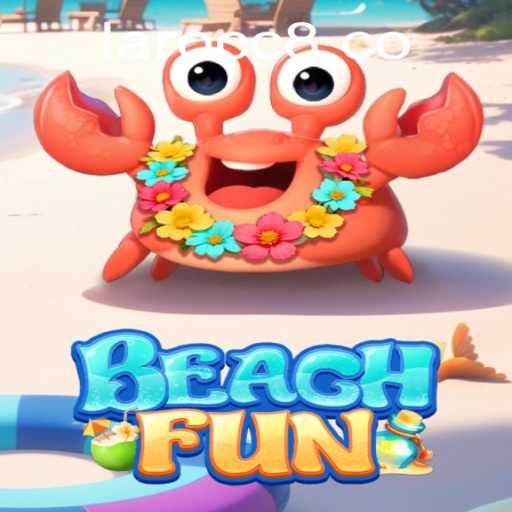 Exploring BeachFun: The Ultimate Relaxation Game on Laro.CC