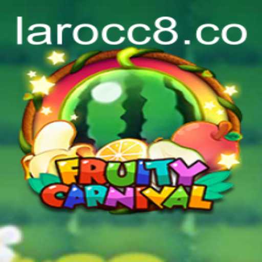 Exploring FruityCarnival: A Joyous Gaming Adventure on Laro.CC